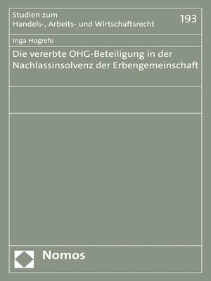 cover image of Die vererbte OHG-Beteiligung in der Nachlassinsolvenz der Erbengemeinschaft